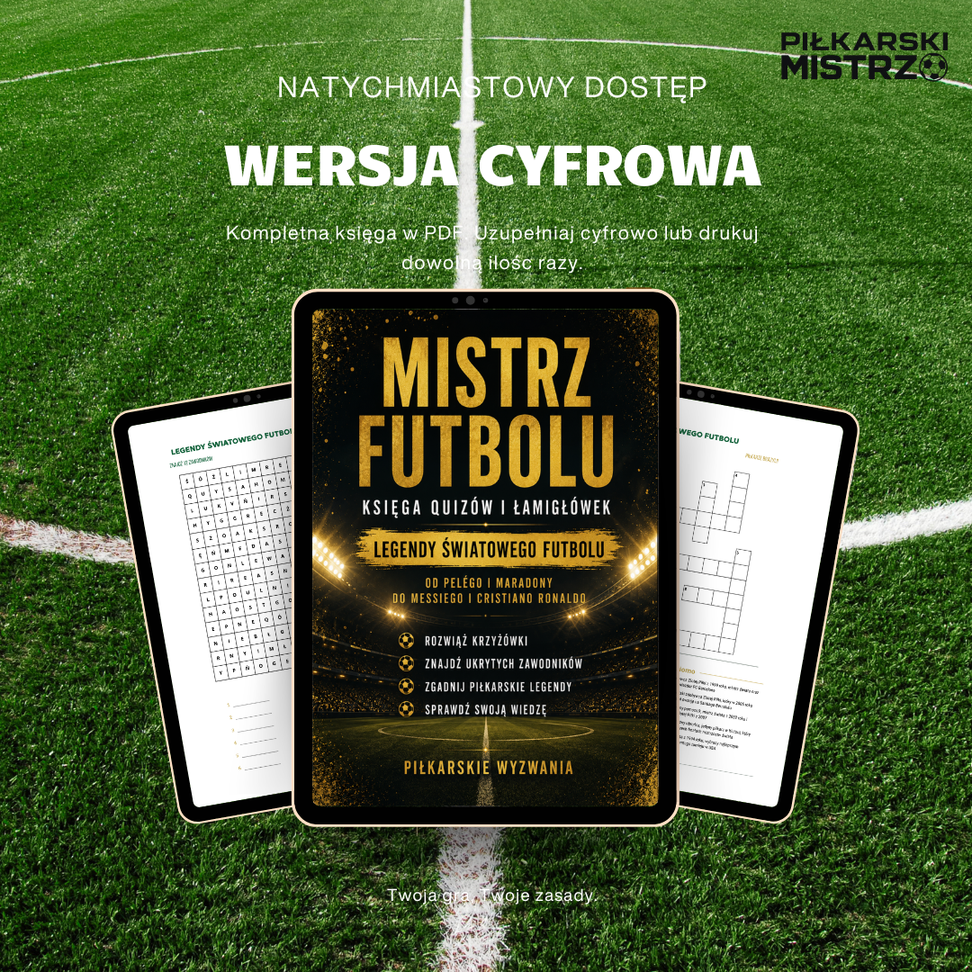 Mistrz Futbolu - Pakiet 2 części krzyżówek i łamigłówek piłkarskich. Ponad 100 stron piłkarskich wyzwań (Wersja Cyfrowa PDF)